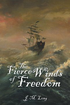 The Fierce Winds of Freedom (eBook, ePUB)