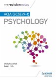 My Revision Notes: AQA GCSE (9-1) Psychology (eBook, ePUB)