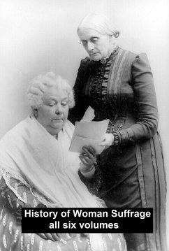 History of Woman Suffrage (eBook, ePUB) - Stanton, Elizabeth Cady