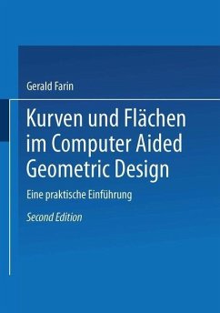 Kurven und Flächen im Computer Aided Geometric Design (eBook, PDF) - Farin, Gerald