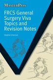FRCS General Surgery Viva Topics and Revision Notes (eBook, ePUB)