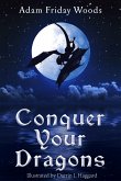Conquer Your Dragons (eBook, ePUB)