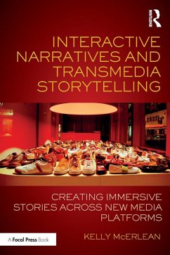 Interactive Narratives and Transmedia Storytelling (eBook, PDF) - McErlean, Kelly