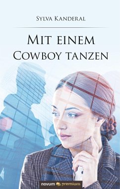 Mit einem Cowboy tanzen - Kanderal, Sylva