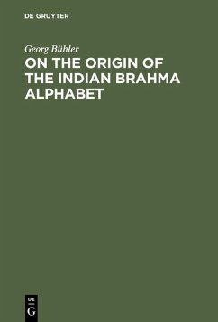 On the origin of the Indian Brahma alphabet (eBook, PDF) - Bühler, Georg