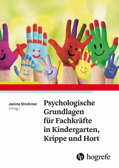 Psychologische Grundlagen für Fachkräfte in Kindergarten, Krippe und Hort (eBook, ePUB)