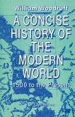 A Concise History of the Modern World (eBook, PDF)