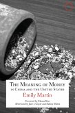 Meaning of Money in China and the United States (eBook, ePUB)