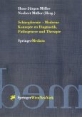 Schizophrenie - Moderne Konzepte zu Diagnostik, Pathogenese und Therapie (eBook, PDF)