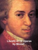 Libretti of 19 operas (eBook, ePUB)