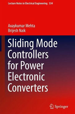 Sliding Mode Controllers for Power Electronic Converters - Mehta, Axaykumar;Naik, Brijesh