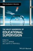 The Wiley Handbook of Educational Supervision (eBook, ePUB)