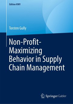 Non-Profit-Maximizing Behavior in Supply Chain Management - Gully, Torsten
