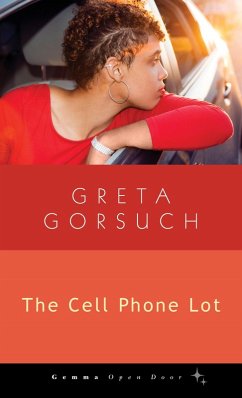 The Cell Phone Lot (eBook, ePUB) - Gorsuch, Greta