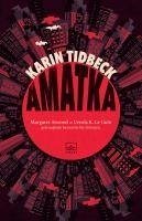 Amatka - Tidbeck, Karin