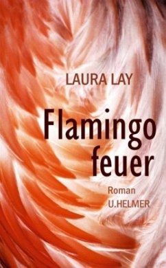 Flamingofeuer - Laura, Lay
