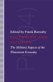 Plutonium and Security (eBook, PDF)