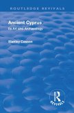 Revival: Ancient Cyprus (1937) (eBook, ePUB)