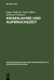 Krisenjahre und Aufbruchszeit (eBook, PDF)