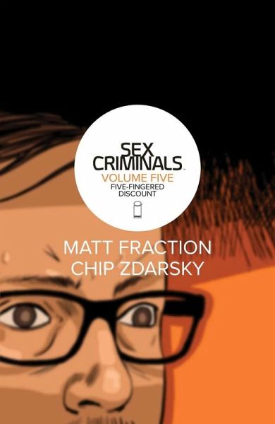 Sex Criminals Vol. 5: Five-Fingered Discount (eBook, PDF)