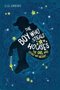 The Boy Who Steals Houses - Drews, C. G.