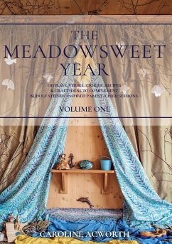 The Meadowsweet Year Volume 1 - Acworth, Caroline