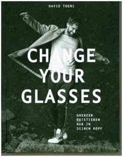 CHANGE YOUR GLASSES - Togni, David