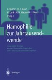 Hämophilie zur Jahrtausendwende (eBook, PDF)