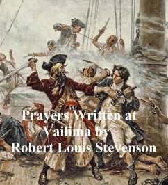 Prayers Written at Vailima (eBook, ePUB) - Stevenson, Robert Louis