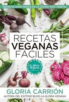 Recetas Veganas Faciles - Carrion, Gloria