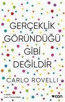 Gerceklik Göründügü Gibi Degildir - Rovelli, Carlo