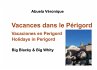 Vacances dans le Périgord - Bild 1
