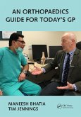 An Orthopaedics Guide for Today's GP (eBook, ePUB)
