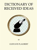 Dictionary of Received Ideas (eBook, ePUB)