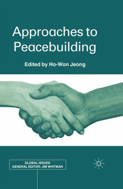 Approaches to Peacebuilding (eBook, PDF) - Jeong, H.