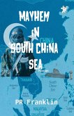 Mayhem in South China Sea (eBook, ePUB)