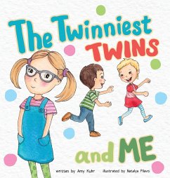 The Twinniest Twins and Me - Kuhr, Amy