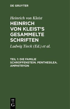 Cover Die Familie Schroffenstein. Penthesilea. Amphitryon (eBook, PDF)