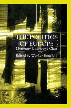 The Politics of Europe (eBook, PDF) - Bonefeld, W.