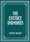 The Eustace Diamonds (eBook, ePUB)