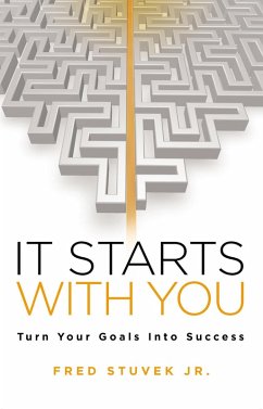Cover It Starts With You: Turn Your Goals Into Success (eBook, ePUB)