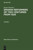 Edward Boehmer: Spanish Reformers of Two Centuries from 1520. Volume 2 (eBook, PDF)