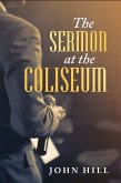 Sermon At The Coliseum (eBook, ePUB)