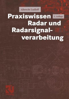 Praxiswissen Radar und Radarsignalverarbeitung (eBook, PDF) - Ludloff, Albrecht K.