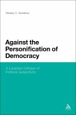 Against the Personification of Democracy (eBook, ePUB)