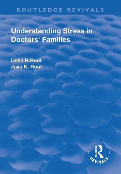 Understanding Stress in Doctors' Families (eBook, ePUB) Understanding Stress in Doctors' Families (eBook, ePUB)
