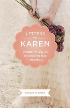 Letters to Karen (eBook, ePUB) - W. Shedd, Charlie