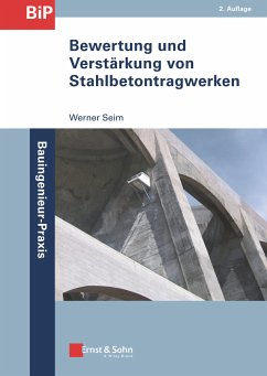 Bewertung und Verstärkung von Stahlbetontragwerken (eBook, ePUB) - Seim, Werner