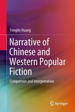 Narrative of Chinese and Western Popular Fiction (eBook, PDF) - Huang, Yonglin