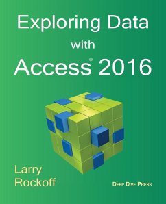 Exploring Data with Access 2016 - Rockoff, Larry